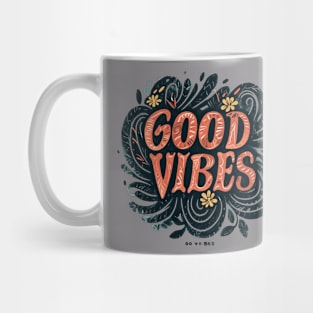 Good Vibes Mug